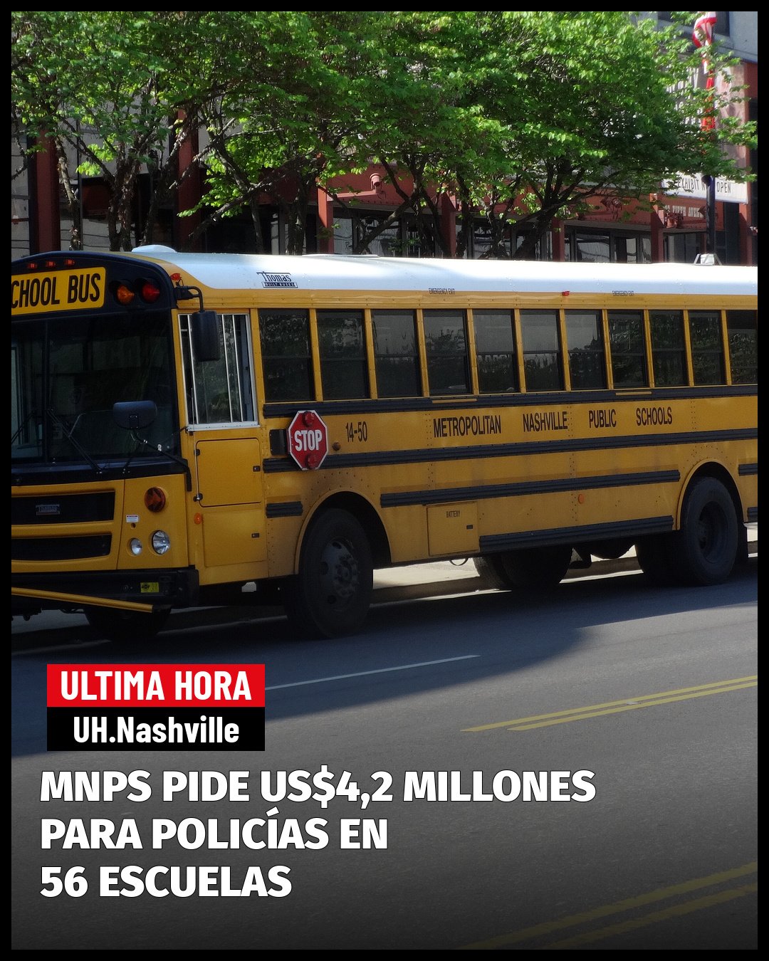ESCUELAS DE METRO NASHVILLE PIDEN US$4,2 MILLONES PARA PONER POLICÍAS ESCOLARES EN 56 ESCUELAS