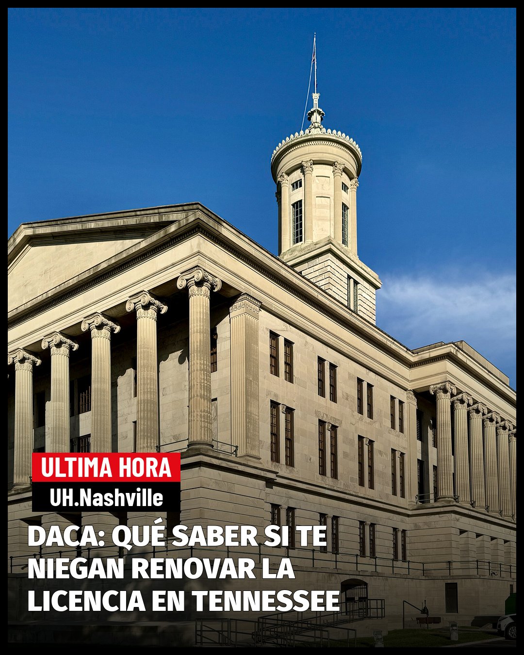 GUÍA: QUÉ SABER SI TIENES DACA Y TE NIEGAN RENOVAR LA LICENCIA DE CONDUCIR EN TENNESSEE